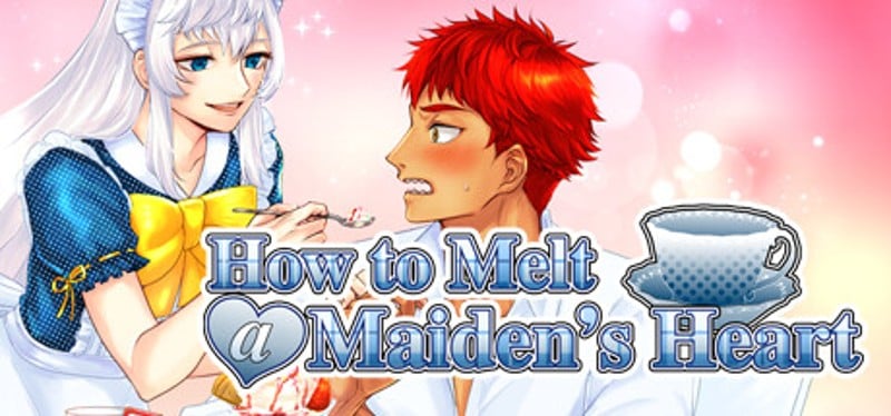 How to Melt a Maiden's Heart Game Cover