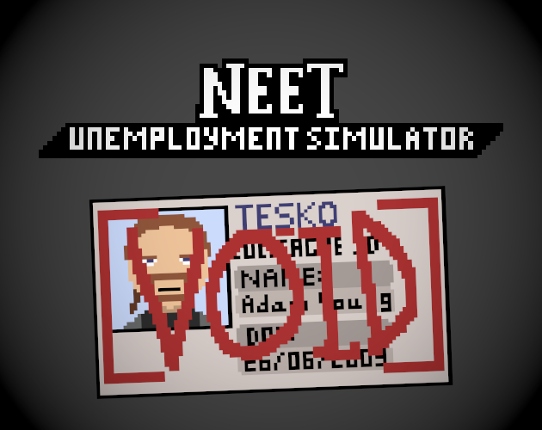 NEET: Unemployment Simulator Image