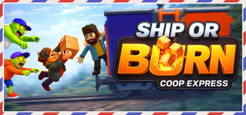 Ship or Burn! Coop express Image