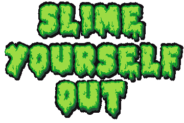 Games like Slime Yourself Out