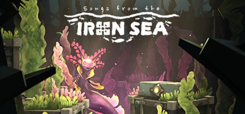 Songs from the Iron Sea Image