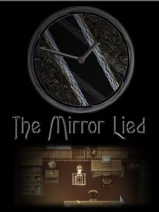 The Mirror Lied Game Cover