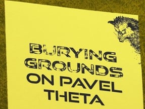 Burying Grounds on Pavel Theta Image