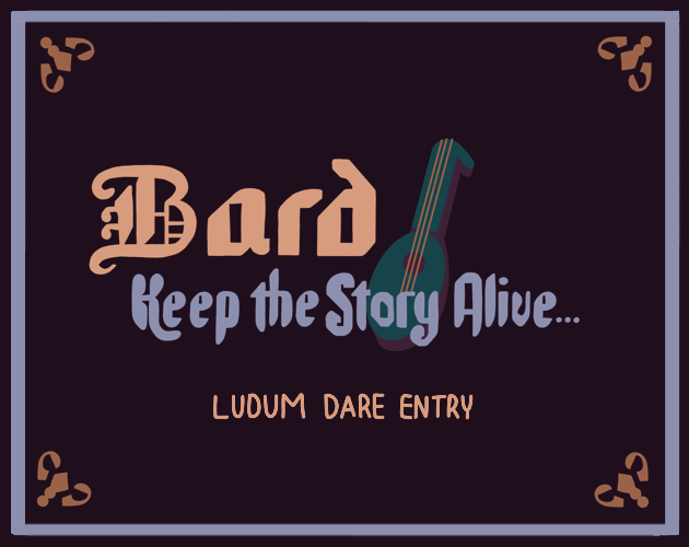 Games like Bard: Keep the Story Alive