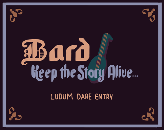 Bard: Keep the Story Alive Image