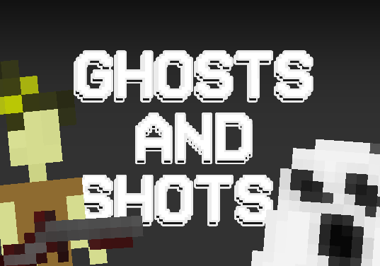 Games like GHOSTS AND SHOTS!