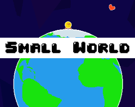 It's a Small World - LDJam 38 Image