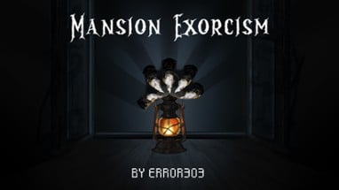 Mansion Exorcism Image