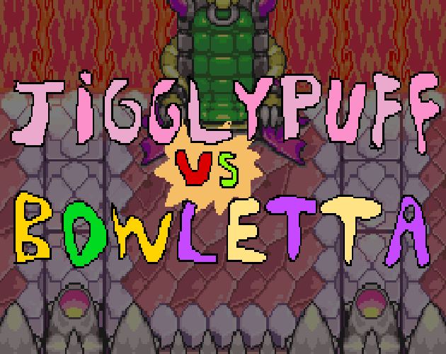 Games like Jigglypuff vs Bowletta