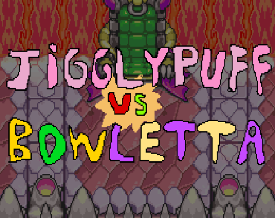 Jigglypuff vs Bowletta Image