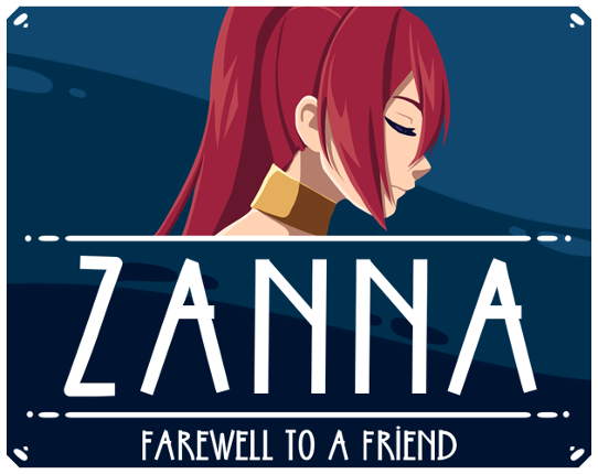 ZANNA - Farewell to a Friend Image