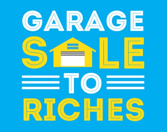 Garage sale to Riches Game Cover