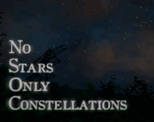 Games like No Stars, Only Constellations