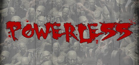 Games like Powerless