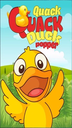 Quack Quack Duck Popper- Fun Kids Balloon Popping Game Image