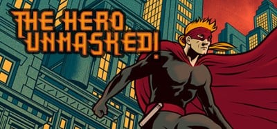 The Hero Unmasked! Image