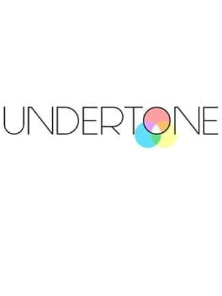 UNDERTONE Image