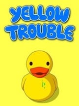 Yellow Trouble Image