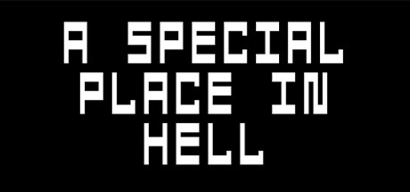 A Special Place In Hell Image