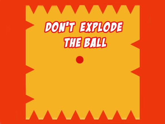 Dont Explode the Ball Image