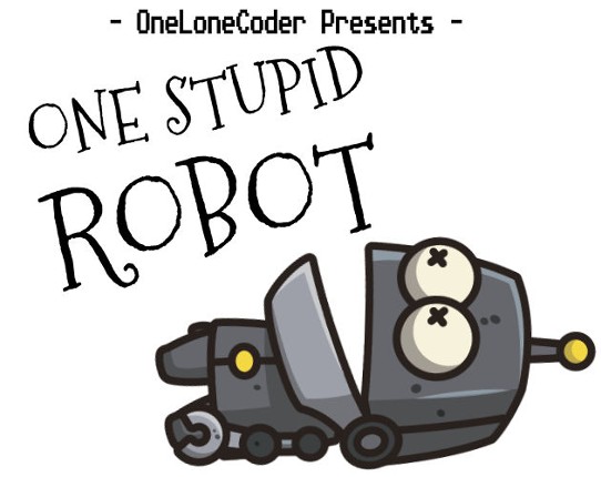 One Stupid Robot Image