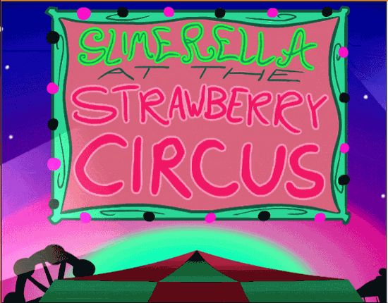 Slimerella at the Strawberry Circus Game Cover