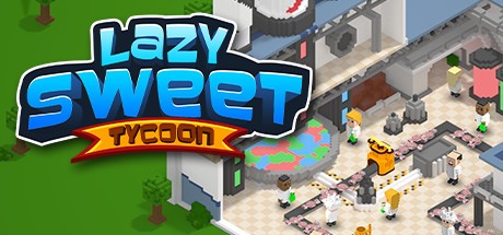 Games like Lazy Sweet Tycoon