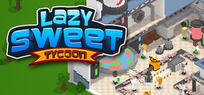 Lazy Sweet Tycoon Image