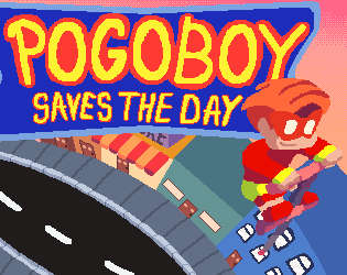 Games like Pogo Boy Saves The Day!