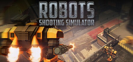 Games like Robots Shooting Simulator