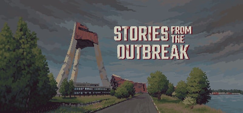 Stories from the Outbreak Game Cover