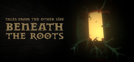 Games like Tales from the Other Side: Beneath the Roots