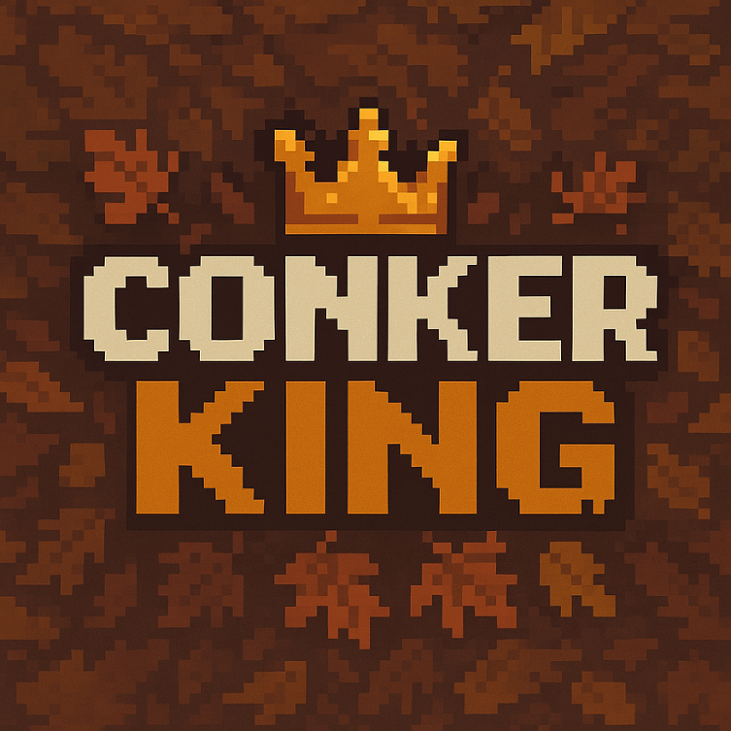 Games like The Conker King!