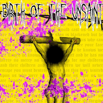 Birth of the Unsaint Image