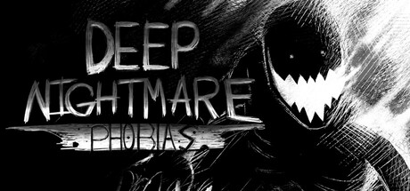 Games like Deep Nightmare: Phobias
