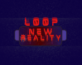 L00P NEW REALITY Image