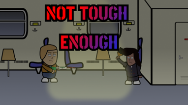 Not Tough Enough Image