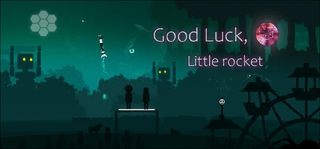 Games like Good luck, little Rocket !