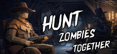 Games like Hunt Zombies Together