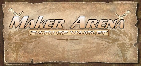 Games like Maker Arena: Path of Vaiolet