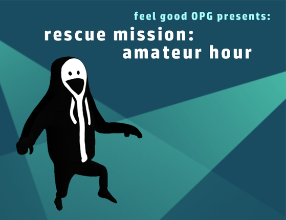 Rescue Mission: Amateur Hour Game Cover