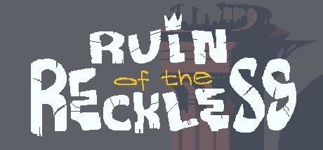 Games like Ruin of the Reckless