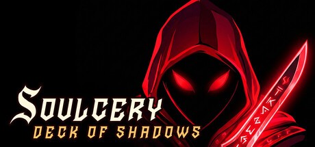 Games like Soulcery: Deck of Shadows