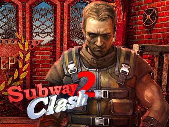 Subway Clash 2 Game Cover