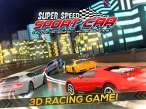 Super Speed Sport Car: Racing! Image