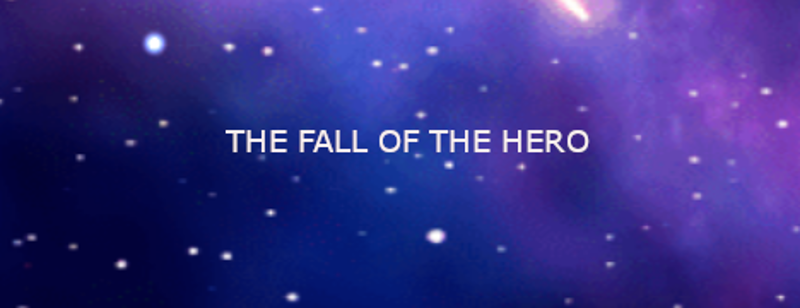 The fall of the Hero Game Cover