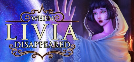 Games like When Livia Disappeared