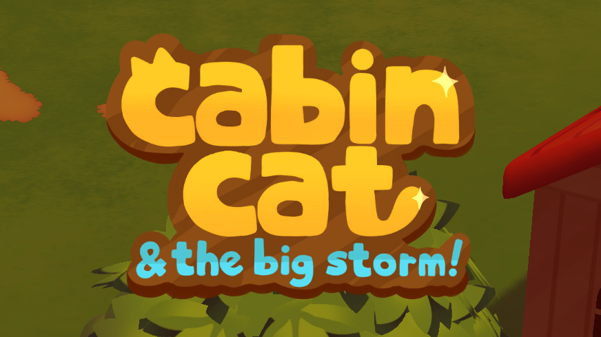 Games like Cabin Cat & the Big Storm