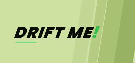 Games like DRIFT ME!