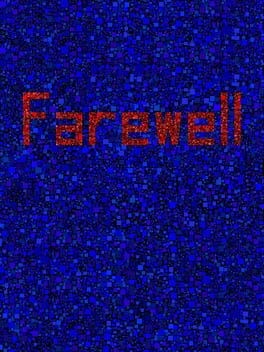 Games like Farewell